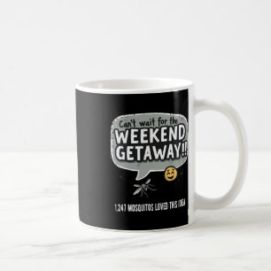 Mug Camping Attend Avec Impatience Le Week-End Drôle M