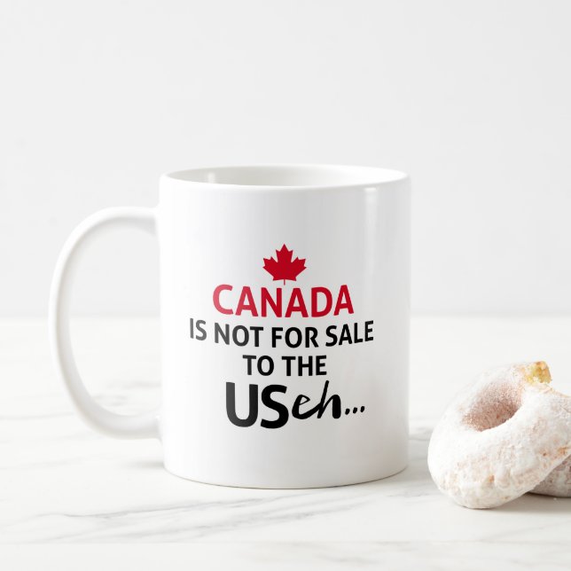 Mug CANADA n'est pas à vendre aux États-Unis eh Funny  (Avec donut)