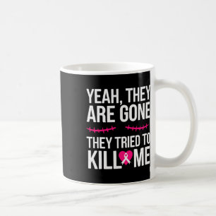 Mug Cancer du sein Mastectomie de survivant Ils sont p