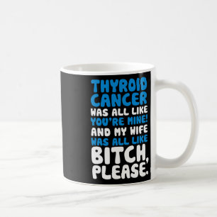 Mug Cancer Ma femme Assistance Citation Amusante