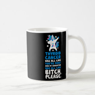 Mug Cancer Ma Fille S'Il Vous Plaît Citer Unicorn