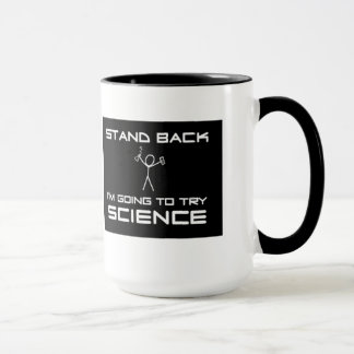 Mug Canette Stand Back… try science