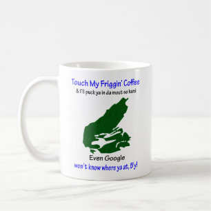 Mug Cap-Breton - Touchez le café de ma frégine, Puck