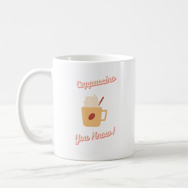 Mug Cappuccino que vous connaissez (Gauche)