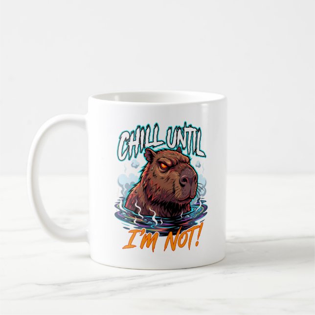 Mug Capybara Sarcastique Se Détend Jusqu'à Ce Que Je N (Gauche)