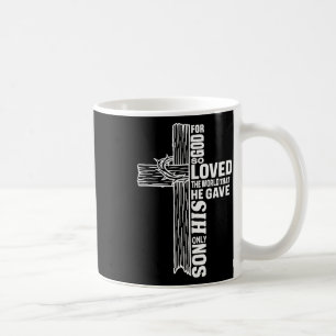 Mug Car Dieu Aima Tant Le Monde Qu'il Donna Son Fils U