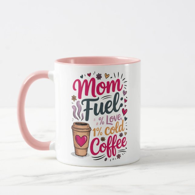 Mug Carburant : 99% d'amour, 1% de café froid (Gauche)