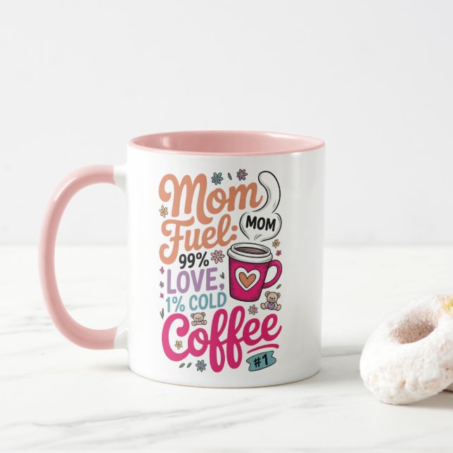 Mug Carburant : 99% d'amour, 1% de café froid (Avec donut)