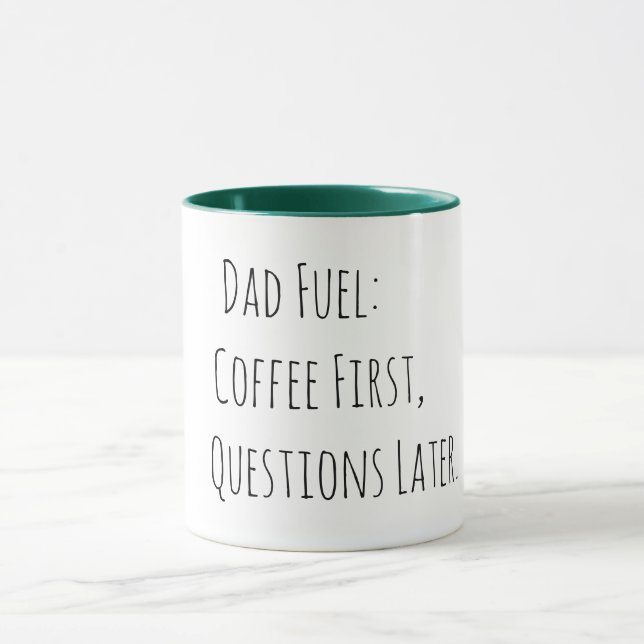 Mug Carburant Papa : Café d'abord, Questions plus tard (Centre)