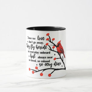 Mug Cardinal/Ceux que nous aimons ne disparaissent pas