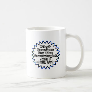 Mug Cardiologue... Parce Que Je L'Ai Dit