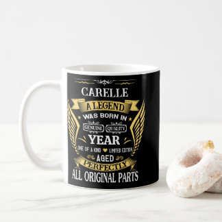 Mug Carelle Une légende est née Anniversaire personnal