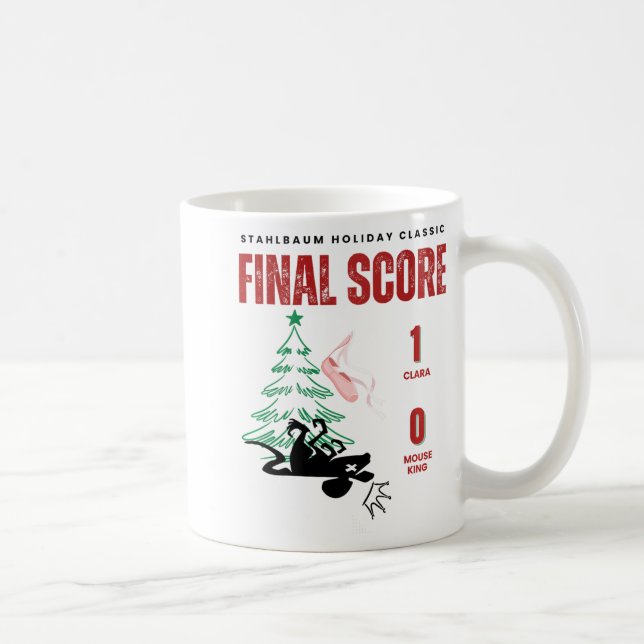 Mug Casse-Noisette drôle Score final Clara 1 Roi des s (Droite)