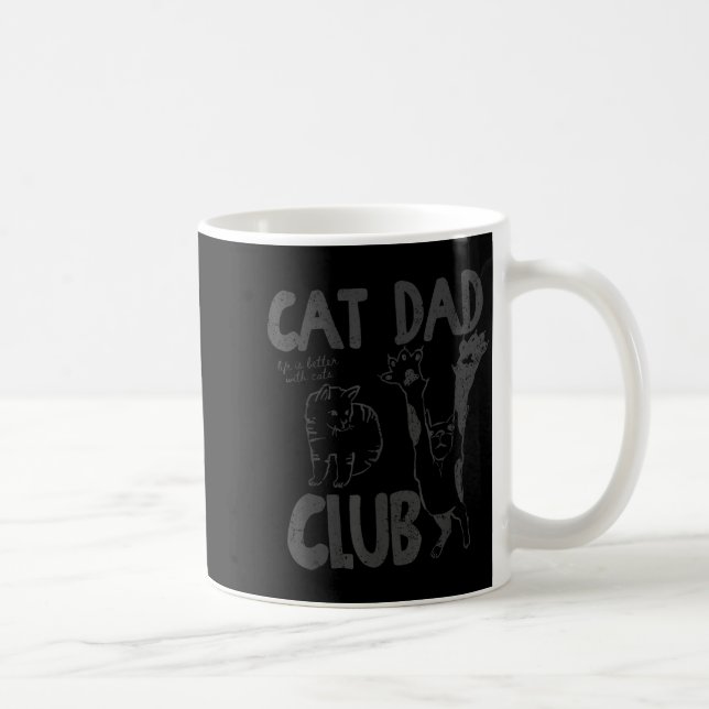 Mug Cat Dad Club Life Is Better With Cats Father's Day (Droite)