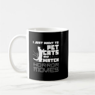 Mug Cat Pet Lover Horror Movie Lover Cadeau53
