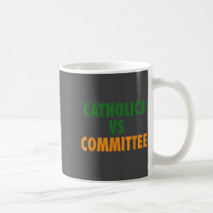 Mug Catholiques contre comités