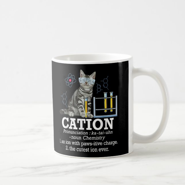 Mug Cation Fun Chimie Humour Science Enseignant Chat P (Droite)