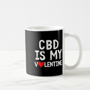 Mug Cbd Est Mon Valentin Remède Pour Amoureux De Weed