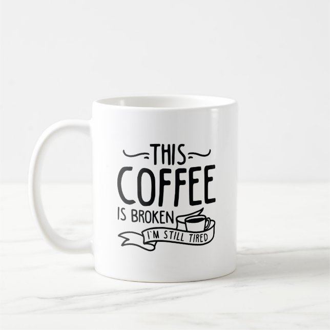 Mug Ce Café Est Cassé (Gauche)