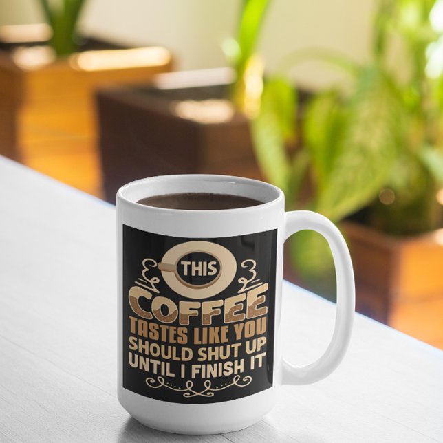 Mug Ce Café Teste Comme Vous Devriez Fermer Drôle (Créateur téléchargé)