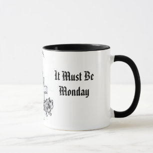 Mug Ce doit être lundi