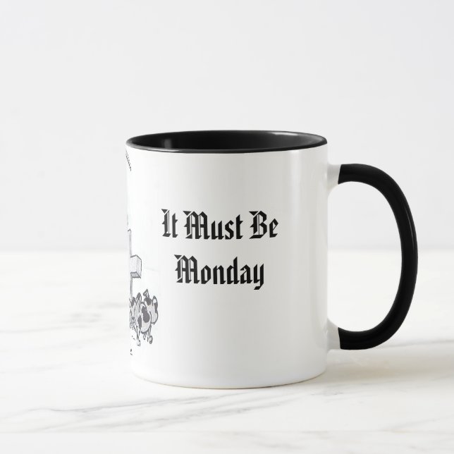 Mug Ce doit être lundi (Droite)