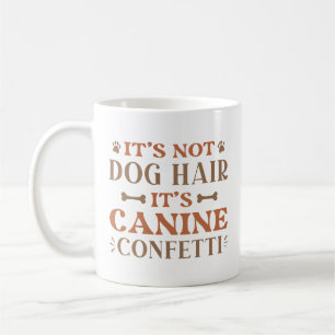 Mug Ce n’est pas des cheveux de chien C’est de la cani