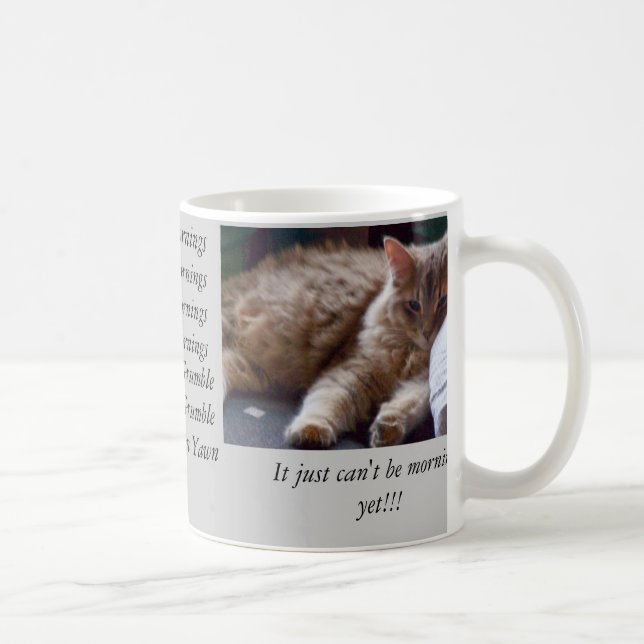 Mug Ce ne peut pas être matin (Droite)
