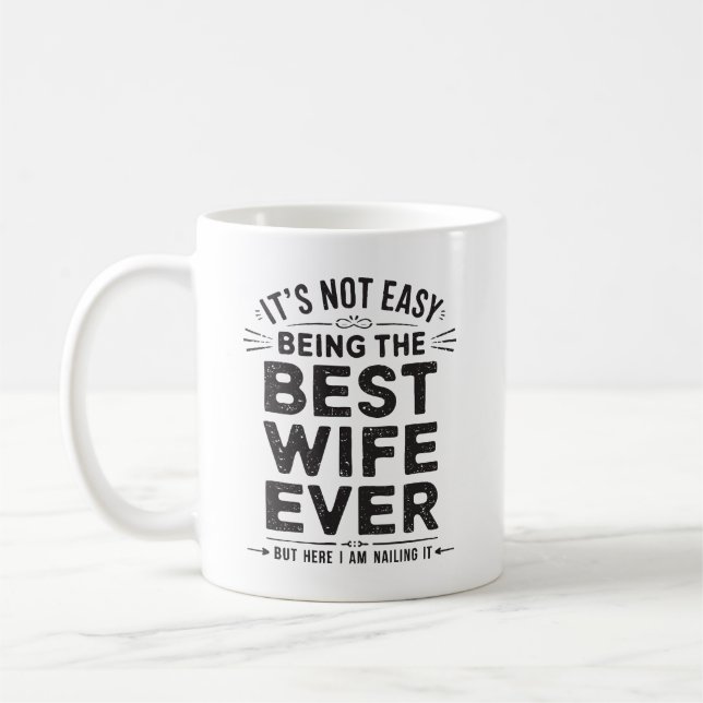 Mug Ce n'est pas facile d'être la meilleure femme jama (Gauche)