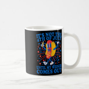 Mug Ce n'est pas le 4 juillet tant que mon hot-dog n'e