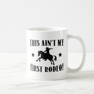 Mug Ce n'est pas mon premier rodéo !