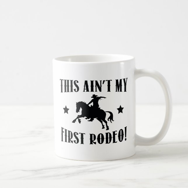 Mug Ce n'est pas mon premier rodéo ! (Droite)