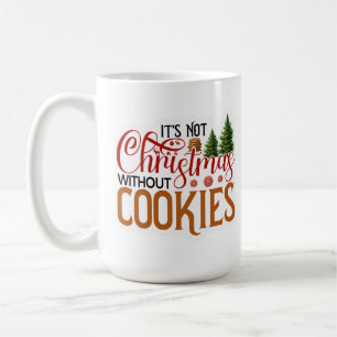 Mug Ce n'est pas Noël sans cookies