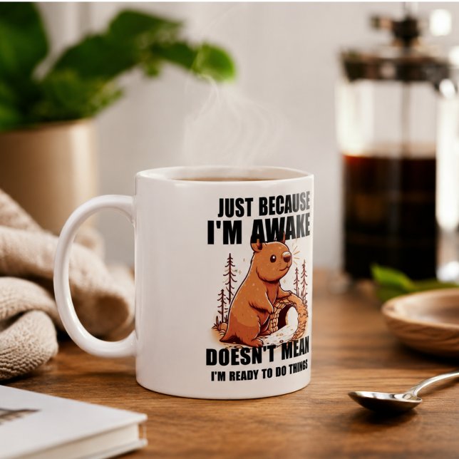Mug Ce n'est pas parce que je suis éveillé que je suis (Just Because I'm Awake Doesn't Mean I'm Ready)