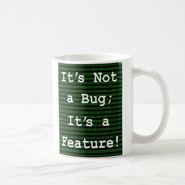 Mug Ce n'est pas un bug ; c'est une fonctionnalité ! (Droite)