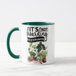 Mug Ce n'est pas un thésaurisant si c'est plante