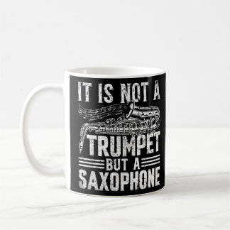 Mug Ce N'Est Pas Une Trompette, Mais Un Saxophone - Sa