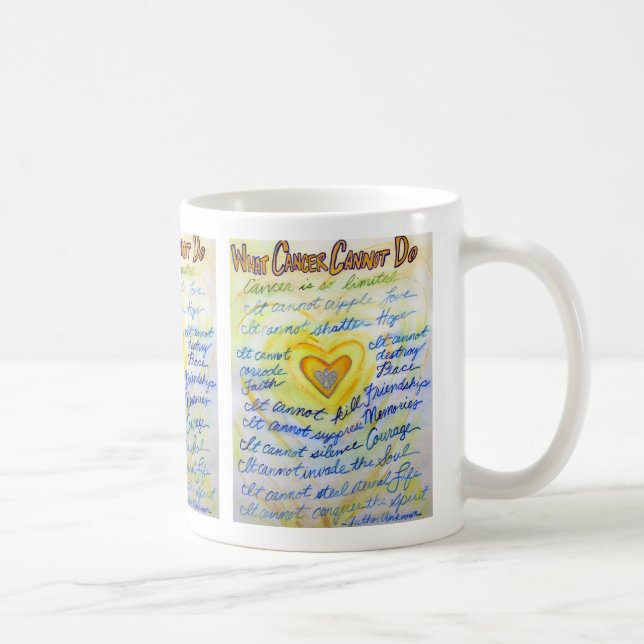Mug Ce que le cancer ne peut pas faire Poem Art Café C (Droite)