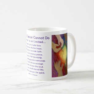 Mug Ce que le cancer ne peut pas faire Poem Heart Coff