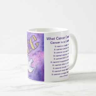 Mug Ce que le cancer ne peut pas faire Poem Peace Coff