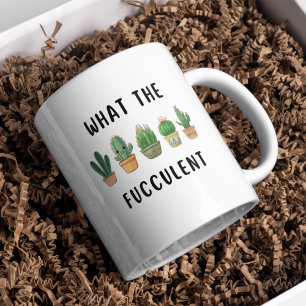 Mug Ce que le fucculent Cactus Succulent cadeau Plante