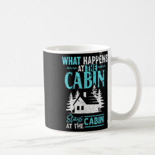 Mug Ce qui se passe au chalet reste au chalet