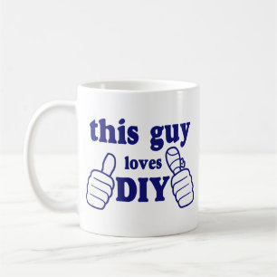 Mug Ce type aime le do-it-yourself