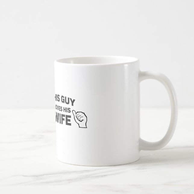 Mug Ce type aime son épouse (Droite)