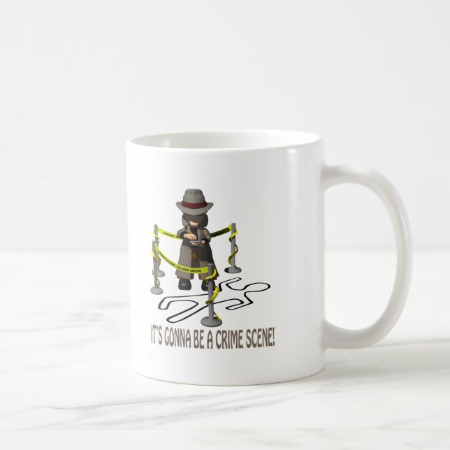 Mug Ce va être une scène du crime (Droite)