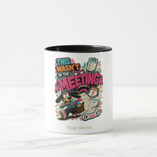 Mug Ceci n'était pas une réunion Personnalisé Humour d
