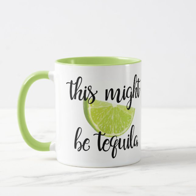 Mug Ceci pourrait être tequila (Gauche)
