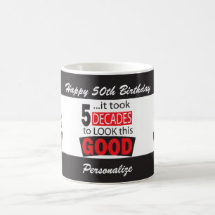 Mug Cela a pris 5 décennies pour regarder ce bon