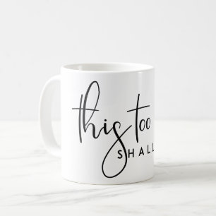 MUG CELA AUSSI PASSE UN DEVIS DE VIE MOTIVÉE