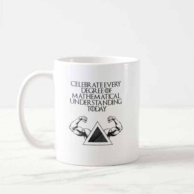 Mug Célébrer chaque degré de compréhension mathématiqu (Gauche)